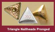 Triangle Nail Heads Prong