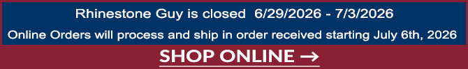 Rhinestone Guy July 2026 Holiday Notice